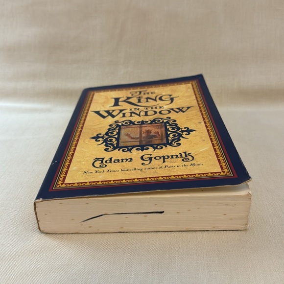 The King in the Window by Adam Gopnik PBK Miramax Books 2005 - Picture 6 of 7